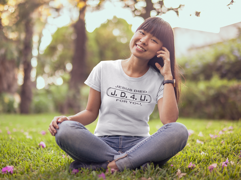 Unisex J.D.4.U. Jesus Died For You T-Shirt