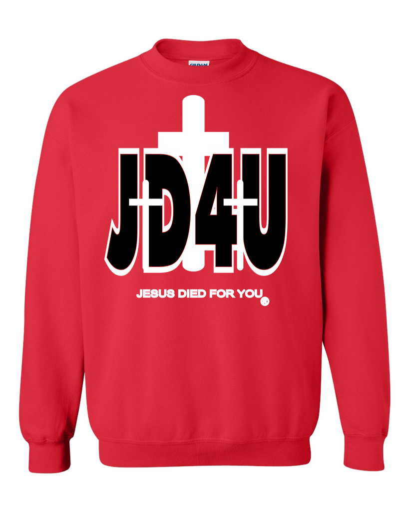 Official JD4U Classic Adult Crewneck Sweat Shirt - Jesus Died For You, Apparel for Life (WL) - JD4USTORE