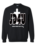 Official JD4U Classic Adult Crewneck Sweat Shirt - Jesus Died For You, Apparel for Life (WL) - JD4USTORE